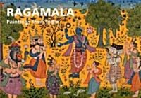 Ragamala : Paintings from India (Paperback)
