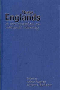These Englands : A Conversation on National Identity (Hardcover)