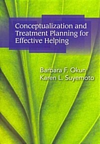 Conceptualization and Treatment Planning for Effective Helping (Hardcover)