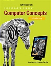 Computer Concepts: Introductory (Paperback, 9)