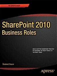 Sharepoint 2010 Business Roles (Paperback, 2014)