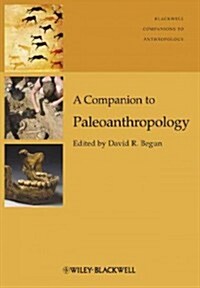 A Companion to Paleoanthropology (Hardcover)
