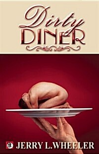The Dirty Diner: Gay Erotica on the Menu (Paperback)
