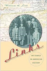 Links: My Family in American History (Hardcover)