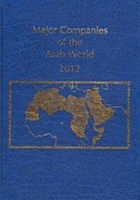 Major Companies of the Arab World 2012 (Hardcover)