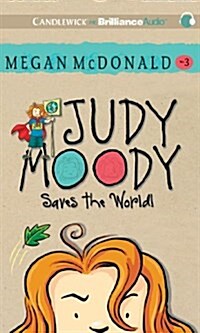 Judy Moody Saves the World! (Audio CD)