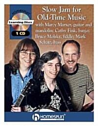 Slow Jam for Old-Time Music (Paperback, Compact Disc, Spiral)