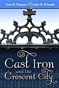 Cast Iron and the Crescent City (Paperback, Pelican)