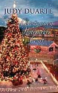 Christmas on Nutcracker Court (Hardcover)