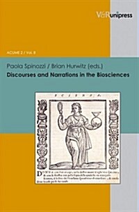Discourses and Narrations in the Biosciences (Hardcover)