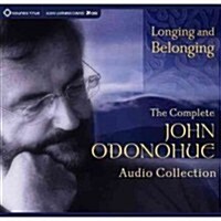 Longing and Belonging: The John ODonohue Audio Original Collection (Audio CD)