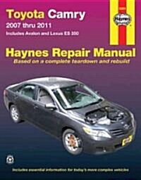 Haynes Toyota Camry and Lexus ES 350 Automotive Repair Manual: Models Covered: Toyota Camry and Avalon, and Lexus ES 350 Models 2007 Ttrhoug 2011 (Paperback)
