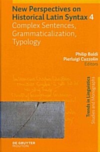 Complex Sentences, Grammaticalization, Typology (Hardcover)