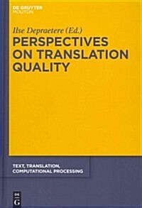 Perspectives on Translation Quality (Hardcover)