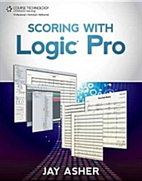 Scoring with Logic Pro (Paperback)