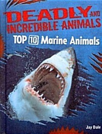 Top 10 Marine Animals (Library Binding)