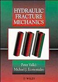 Hydraulic Fracture Mechanics (Hardcover)