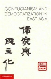 Confucianism and democratization in East Asia