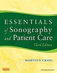 Essentials of Sonography and Patient Care (Paperback, 3 Revised edition)