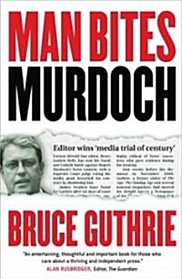 Man Bites Murdoch (Paperback)