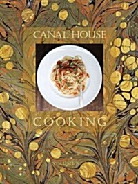 Canal House Cooking, Volume 7 (Paperback)