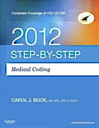 Step-by-Step Medical Coding 2012 (Paperback, 1st)