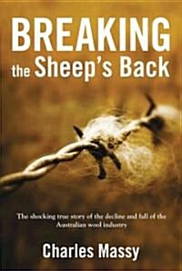 Breaking the Sheeps Back (Paperback)
