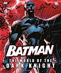 [중고] Batman: The World of the Dark Knight (Hardcover)