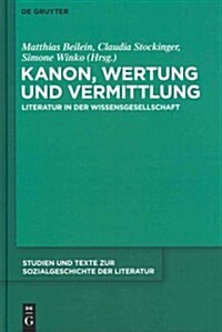 Kanon, Wertung Und Vermittlung (Hardcover)