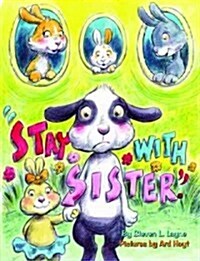 Stay with Sister (Hardcover)