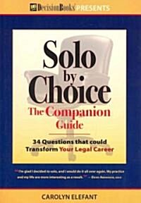 Solo by Choice The Companion Guide (Paperback)