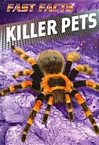 Killer Pets (Library Binding)