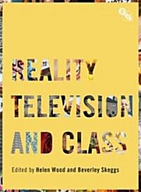Reality Television and Class (Paperback)