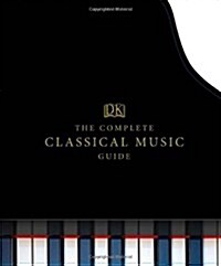 The Complete Classical Music Guide (Hardcover)