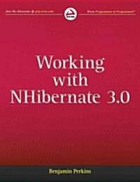 Working with Nhibernate 3.0 (Paperback, New)