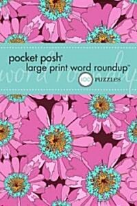 Pocket Posh Large Print Word Roundup: 100 Puzzles (Paperback)