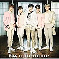 [수입] 비원에이포 (B1A4) - Do You Remember (CD+DVD) (초회한정반 A)