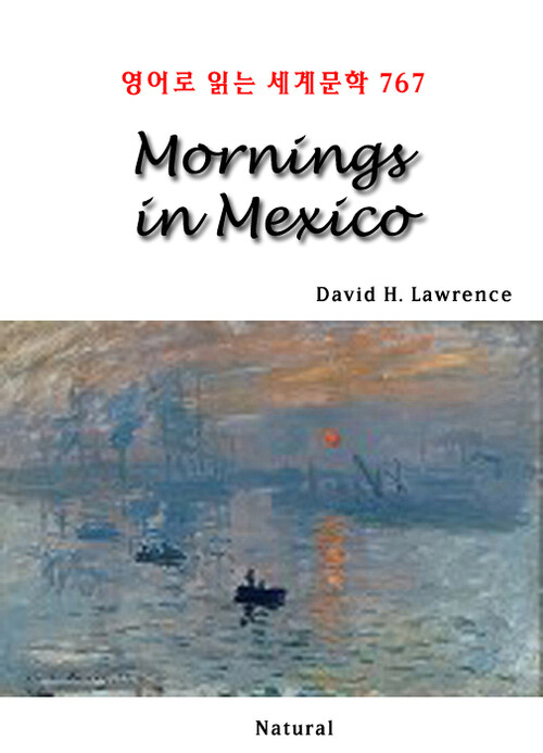 Mornings in Mexico - 영어로 읽는 세계문학 767