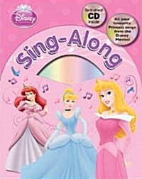 Disney Princess Sing Along with CD (Disney Singalong) (Hardcover)