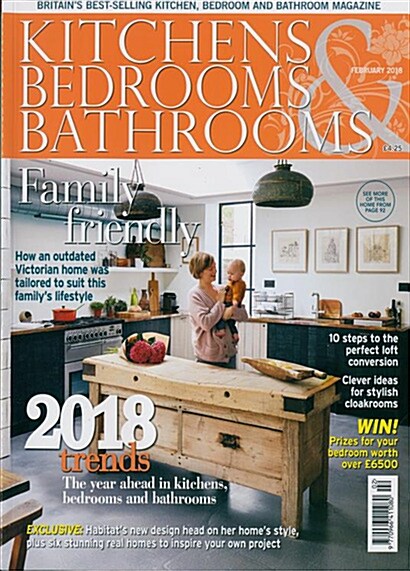 Kitchens Bedrooms & Bathrooms (월간 영국판): 2018년 02월호