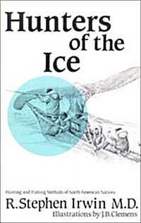 Hunters of the Ice (Paperback)