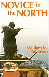 Novice in the North (Paperback)