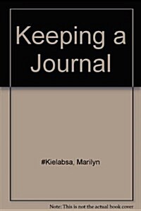 Keeping a Journal (Paperback)