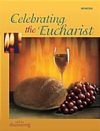 Celebrating the Eucharist (Hardcover)