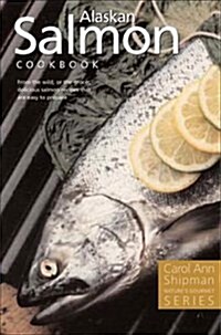 Alaska Salmon Cookbook (Paperback, Spiral)