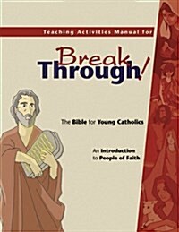 Break Through! (Paperback, Spiral, Teachers Guide)