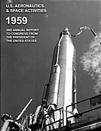 U.s. Aeronautics and Space Activities 1959 (Paperback)