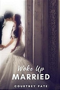 Woke Up Married (Paperback)