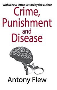 Crime, Punishment and Disease in a Relativistic Universe (Hardcover)