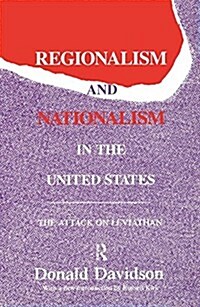 Regionalism and Nationalism in the United States : The Attack on Leviathan (Hardcover)
